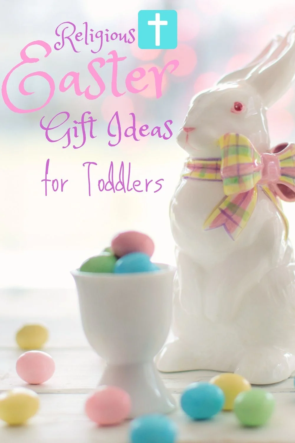 religious gift ideas for toddlers that aren't candy