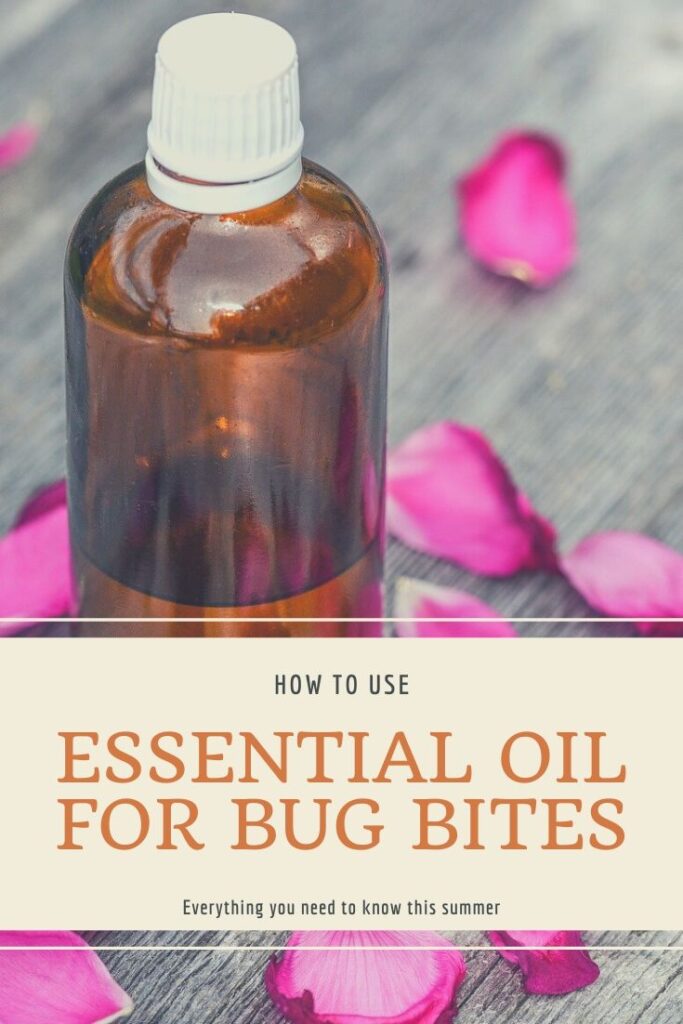 Everything you need to know on how to use essential oils for mosquito bites.