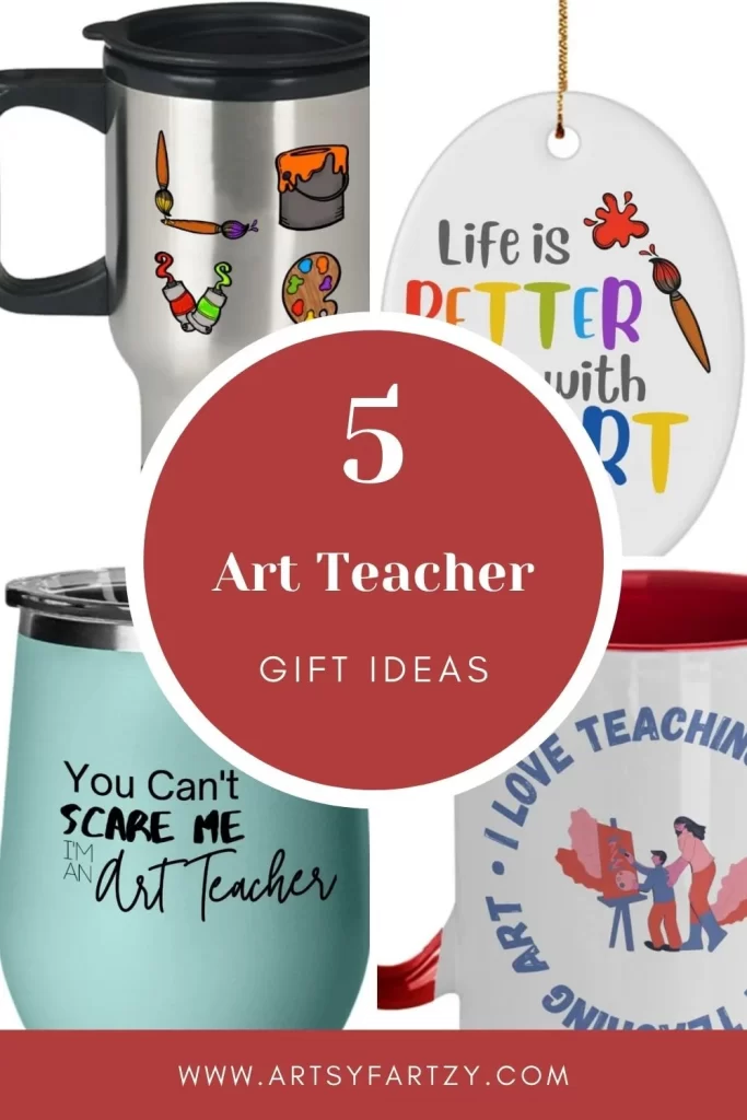 Art Teacher Gift Ideas They Will Love