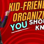 Creating Kid-Friendly Organizing Systems: Organizing Kids Toys